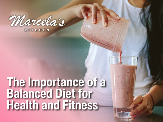 Nourishing Your Body: The Importance of a Balanced Diet for Health and Fitness